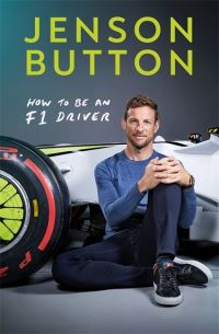 Book Cover for How to Be an F1 Driver by Jenson Button