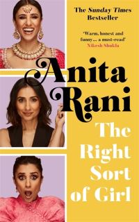 Book Cover for The Right Sort of Girl by Anita Rani