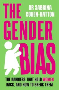 Book Cover for The Gender Bias by Sabrina CohenHatton