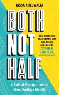 Book Cover for Both Not Half by Jassa Ahluwalia
