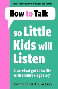 Book Cover for How to Talk So Little Kids Will Listen by Joanna Faber, Julie King