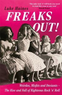Book Cover for Freaks Out! by Luke Haines