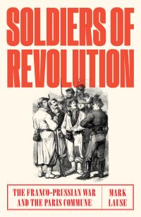 Book Cover for Soldiers of Revolution by Mark A Lause