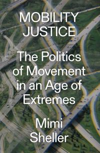 Book Cover for Mobility Justice by Mimi Sheller