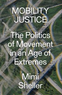 Book Cover for Mobility Justice by Mimi Sheller