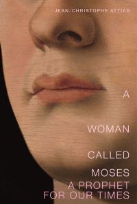 Book Cover for A Woman Called Moses by JeanChristophe Attias