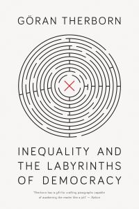 Book Cover for Inequality and the Labyrinths of Democracy by Göran Therborn