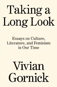 Book Cover for Taking a Long Look by Vivian Gornick