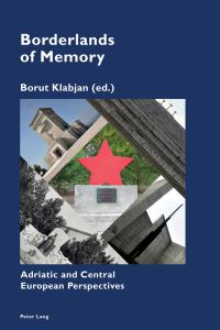 Book Cover for Borderlands of Memory by Sites of Borders Conference Sites of Memory
