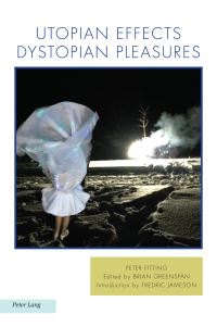 Book Cover for Utopian Effects, Dystopian Pleasures by Peter Fitting