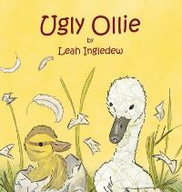 Book Cover for Ugly Ollie by Leah Ingledew