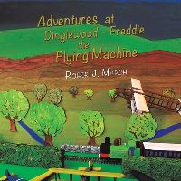 Book Cover for Freddie the Flying Machine by Roger J March