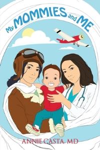 Book Cover for My Mommies and Me by Annie Casta