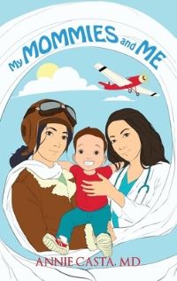 Book Cover for My Mommies and Me by Annie Casta