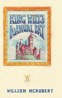 Book Cover for King Wilt's Annual Bat by William McRobert