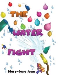 Book Cover for The Water Fight by MaryJane Jean