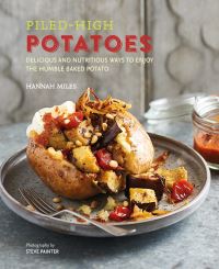 Book Cover for Piled-High Potatoes by Hannah Miles