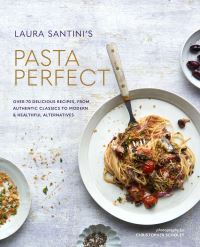 Book Cover for Laura Santini's Pasta Perfect by Laura Santtini