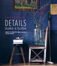 Book Cover for Details Make a Home by Hans Blomquist