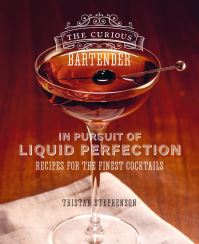 Book Cover for The Curious Bartender by Tristan Stephenson