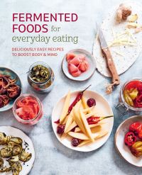 Book Cover for Fermented Foods for Everyday Eating by 