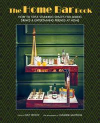 Book Cover for The Home Bar Book by Emily Henson