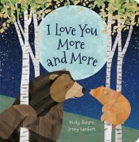 Book Cover for I Love You More and More by Nicky Benson