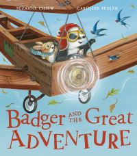 Book Cover for Badger and the Great Adventure by Suzanne Chiew