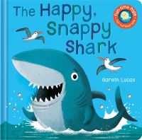 Book Cover for The Happy, Snappy Shark by Gareth Lucas