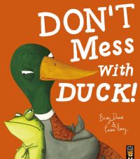 Book Cover for Don't Mess With Duck! by Becky Davies