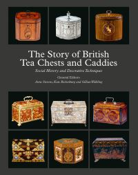 Book Cover for The Story of British Tea Chests and Caddies by Marian Walecki