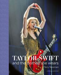 Book Cover for Taylor Swift and the Clothes She Wears by Terry Newman