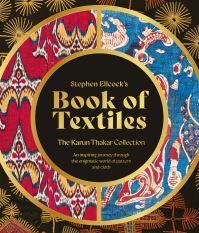 Book Cover for Stephen Ellcock's Book of Textiles by Stephen Ellcock, Karun Thakar