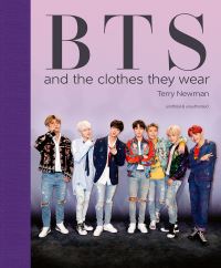 Book Cover for BTS and the Clothes They Wear by Terry Newman