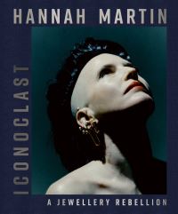 Book Cover for Hannah Martin - Iconoclast by Tina IsaacGoizé, Hannah Martin