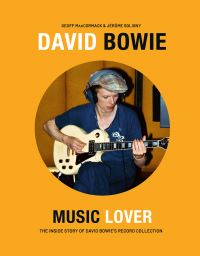 Book Cover for David Bowie: Music Lover by Geoff MacCormack, Jérôme Soligny