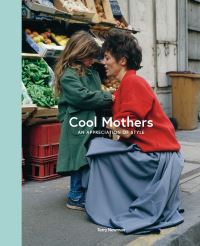 Book Cover for Cool Mothers by Terry Newman