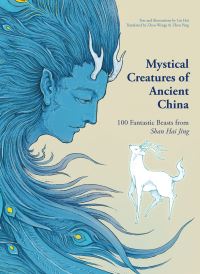 Book Cover for Mystical Creatures of Ancient China by Lin Hai