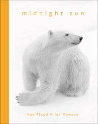 Book Cover for Midnight Sun by Sue Flood, Ian Dawson