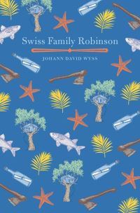 Book Cover for The Swiss Family Robinson by Johann David Wyss