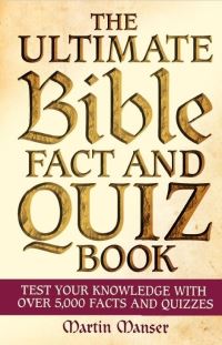 Book Cover for The Ultimate Bible Fact and Quiz Book by Martin Manser