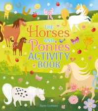 Book Cover for The Horses and Ponies Activity Book by Sam Loman