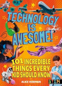 Book Cover for Technology Is Awesome by Alice Harman