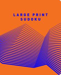 Book Cover for Large Print Sudoku by Eric Saunders