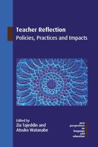 Book Cover for Teacher Reflection by Zia Tajeddin, Atsuko Watanabe