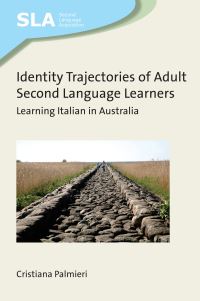 Book Cover for Identity Trajectories of Adult Second Language Learners by Cristiana Palmieri