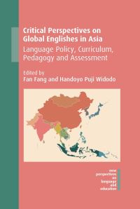 Book Cover for Critical Perspectives on Global Englishes in Asia by Fan Fang, Handoyo Puji Widodo