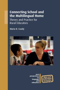 Book Cover for Connecting School and the Multilingual Home by Maria R Coady