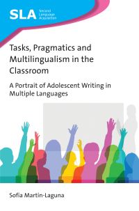 Book Cover for Tasks, Pragmatics and Multilingualism in the Classroom by Sofía MartínLaguna
