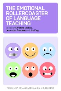 Book Cover for The Emotional Rollercoaster of Language Teaching by Christina Gkonou, JeanMarc Dewaele, Jim King